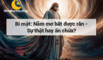 Bí mật: Nằm mơ bắt được rắn - Sự thật hay ẩn chứa?